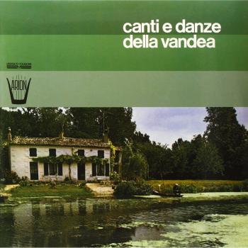 Canti e Danze Della Vandea