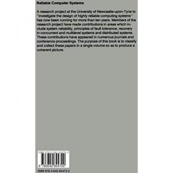 Reliable Computer Systems: Collected Papers of the Newcastle Reliability Project