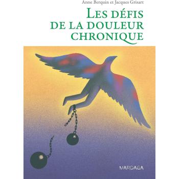 Les défis de la douleur chronique