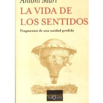 La vida de los sentidos (Tapa blanda).
