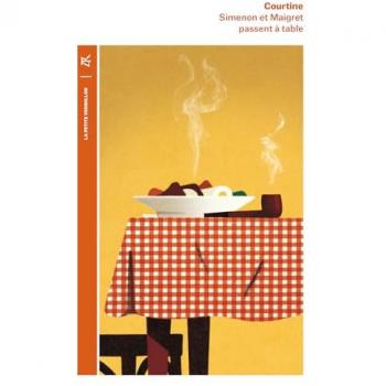 Simenon et Maigret passent à table