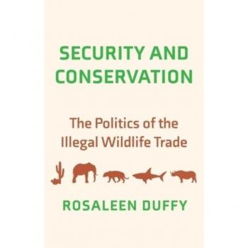 Yale University Press Security and Conservation: The Politics of the Illegal Wildlife Trade