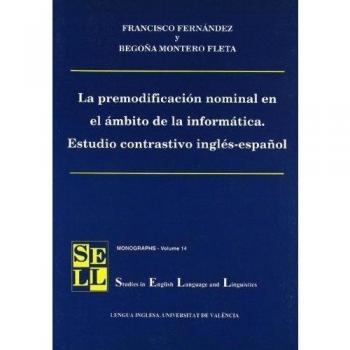 La premodificación nominal en el ámbito de la informática. Estudio contrastivo inglés-español