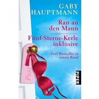 Ran an den Mann  Fünf-Sterne-Kerle inklusive: Zwei Bestseller in einem Band