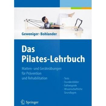 Das Pilates-Lehrbuch: Matten