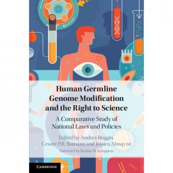 Human Germline Genome Modification and the Right to Science: A Comparative Study of National Laws and Policies