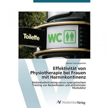 Freymüller, Sabrina Tina: Effektivität von Physiotherapie bei Frauen