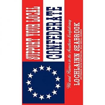 Support Your Local Confederate