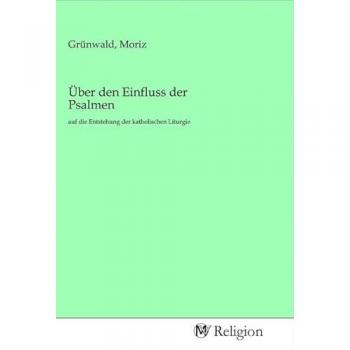 Über den Einfluss der Psalmen