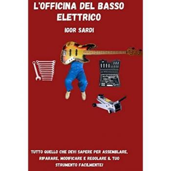 L'officina del basso elettrico