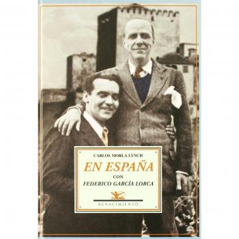 En España con federico García Lorca: (páginas de un diario íntimo, 1928-1936).