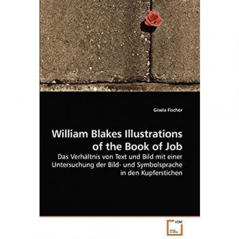 William Blakes Illustrations of the Book of Job