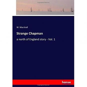 Strange Chapman: a north of England story
