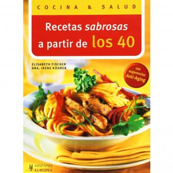 Recetas sabrosas a partir de los 40