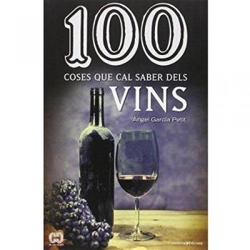 100 coses que cal saber dels vins (Tapa blanda).