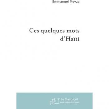 Ces quelques mots d'Haïti: Rencontres