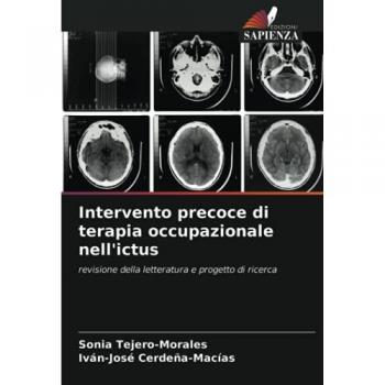 Intervento precoce di terapia occupazionale nell'ictus: revisione della letteratura e progetto di ricerca