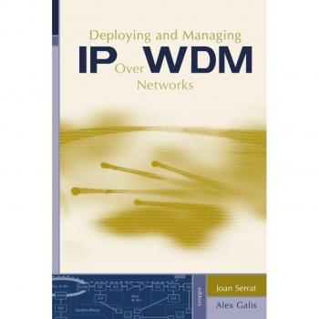 Deploying and Managing IP over WDM Networks