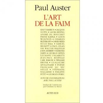 L'art de la faim suivi de Conversations avec Paul Auster