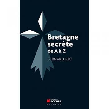 Bretagne secrète de A à Z