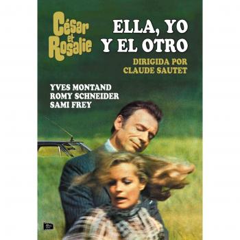 César et Rosalie (film) / Ella, yo y el otro (César y Rosalie)(DVD)
