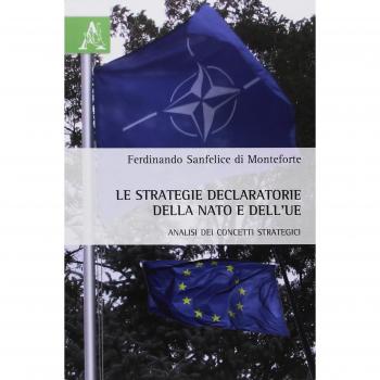 Le strategie declaratorie della NATO e dell'UE. Analisi dei concetti strategici
