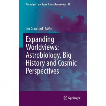 Vitalsource Technologies, Inc. Expanding Worldviews: Astrobiology, Big History And Cosmic Perspectives