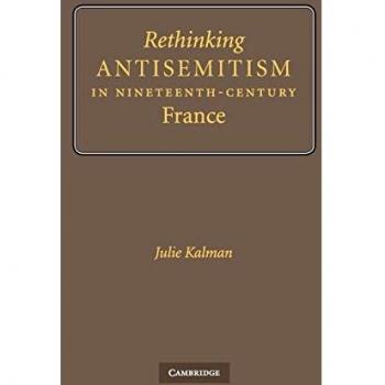 Rethinking Antisemitism in Nineteenth-Century France