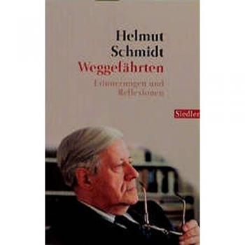 Weggefährten: Erinnerungen und Reflexionen