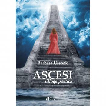 Ascesi. Silloge poetica