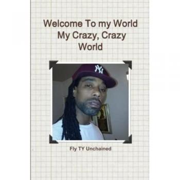 Welcome To My World