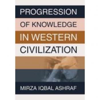 PROGRESSION OF KNOWLEDGE IN WESTERN CIVILIZATION