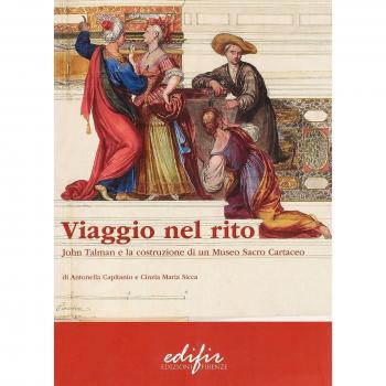 Viaggio nel rito. John Talman e la costruzione di un museo sacro cartaceo