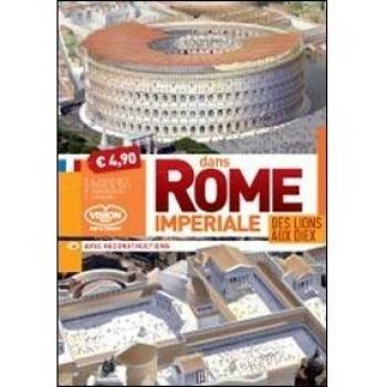 Dans Rome Imperiale. Des lions aux dieux