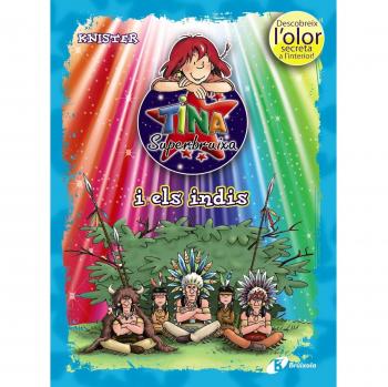 Tina Superbruixa i els indis (ed. COLOR).