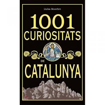 1001 Curiositats De Catalunya