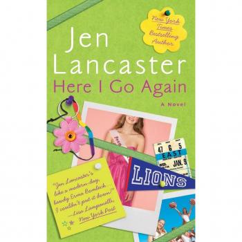 Here I Go Again: A Novel