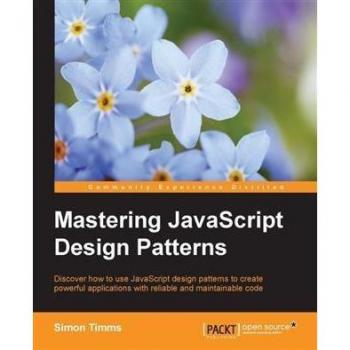 Mastering JavaScript Design Patterns