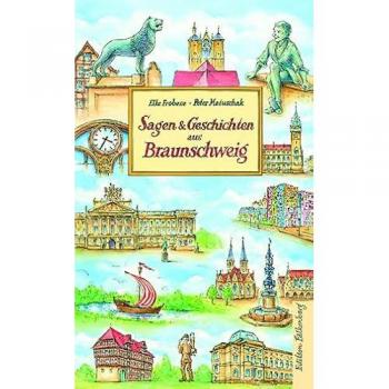 Sagen und Geschichten aus Braunschweig