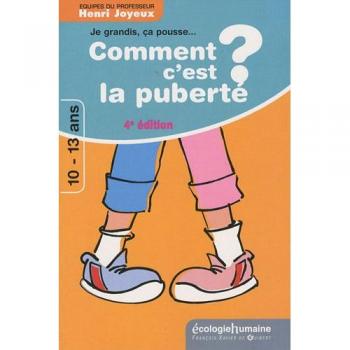 Comment c'est la puberté ?: Dialogue avec les 10-13 ans