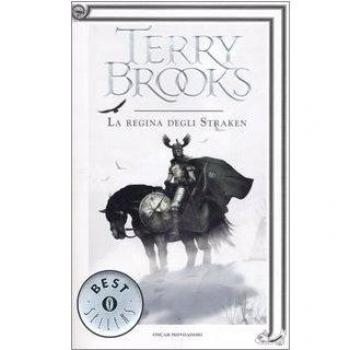 La regina degli Straken. Il druido supremo di Shannara: 3