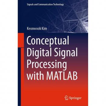 Conceptual Digital Signal Processing with MATLAB