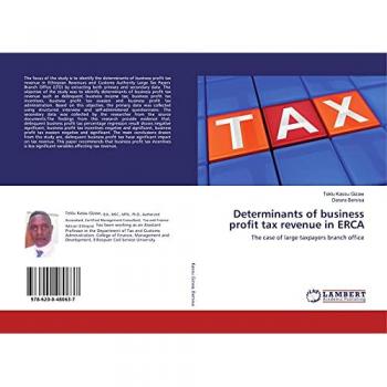 Determinants of business profit tax revenue in ERCA: The case of large taxpayers branch office