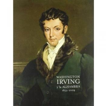 Washington Irving y la Alhambra : 150 aniversario