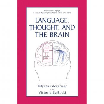 Language, Thought, and the Brain
