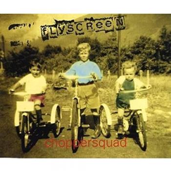Flyscreen Choppersquad 1996 UK CD single MCSTD40066