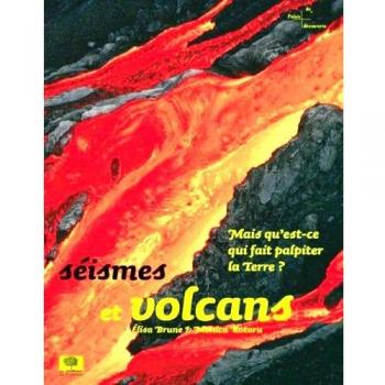Séismes et volcans: Mais qu'est-ce qui fait palpiter la Terre ?