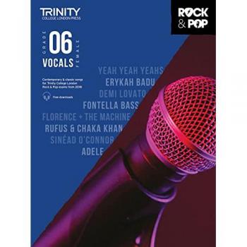 Trinity College London Rock & Pop 2018 Vocals Grade 6