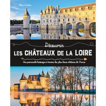 Les châteaux de la Loire