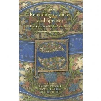 Rereading Chaucer and Spenser
